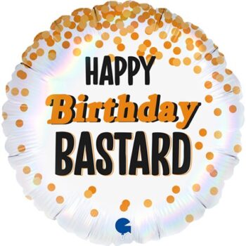 18 inch Happy Birthday B**tard Balloon
