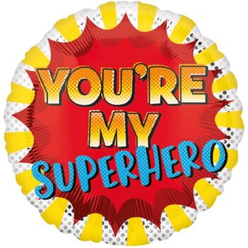 You're My Superhero Balloon